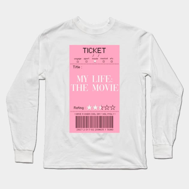 ticket to my life Long Sleeve T-Shirt by gdm123